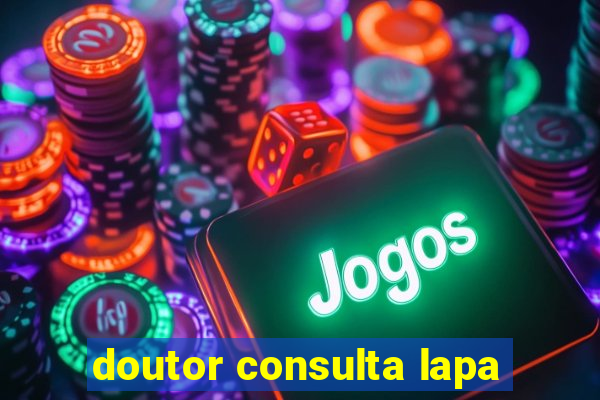 doutor consulta lapa